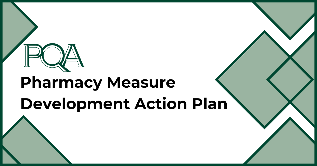 Pharmacy Measure Development Action Plan